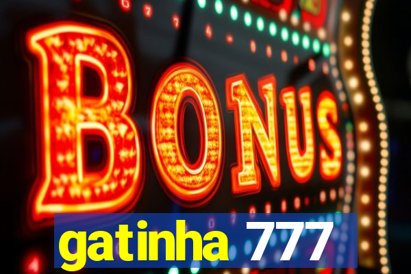 gatinha 777